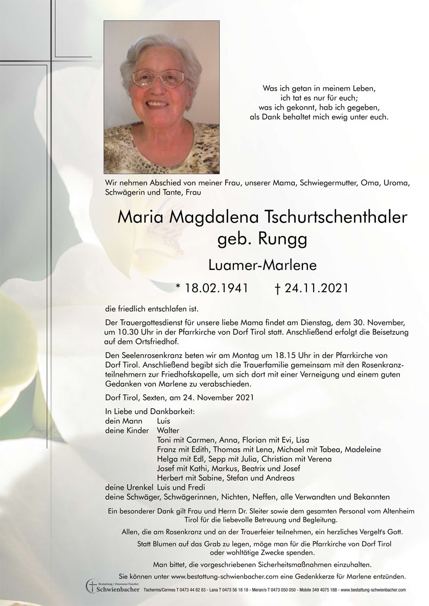 Parte: Maria Magdalena Tschurtschenthaler geb. Rungg 