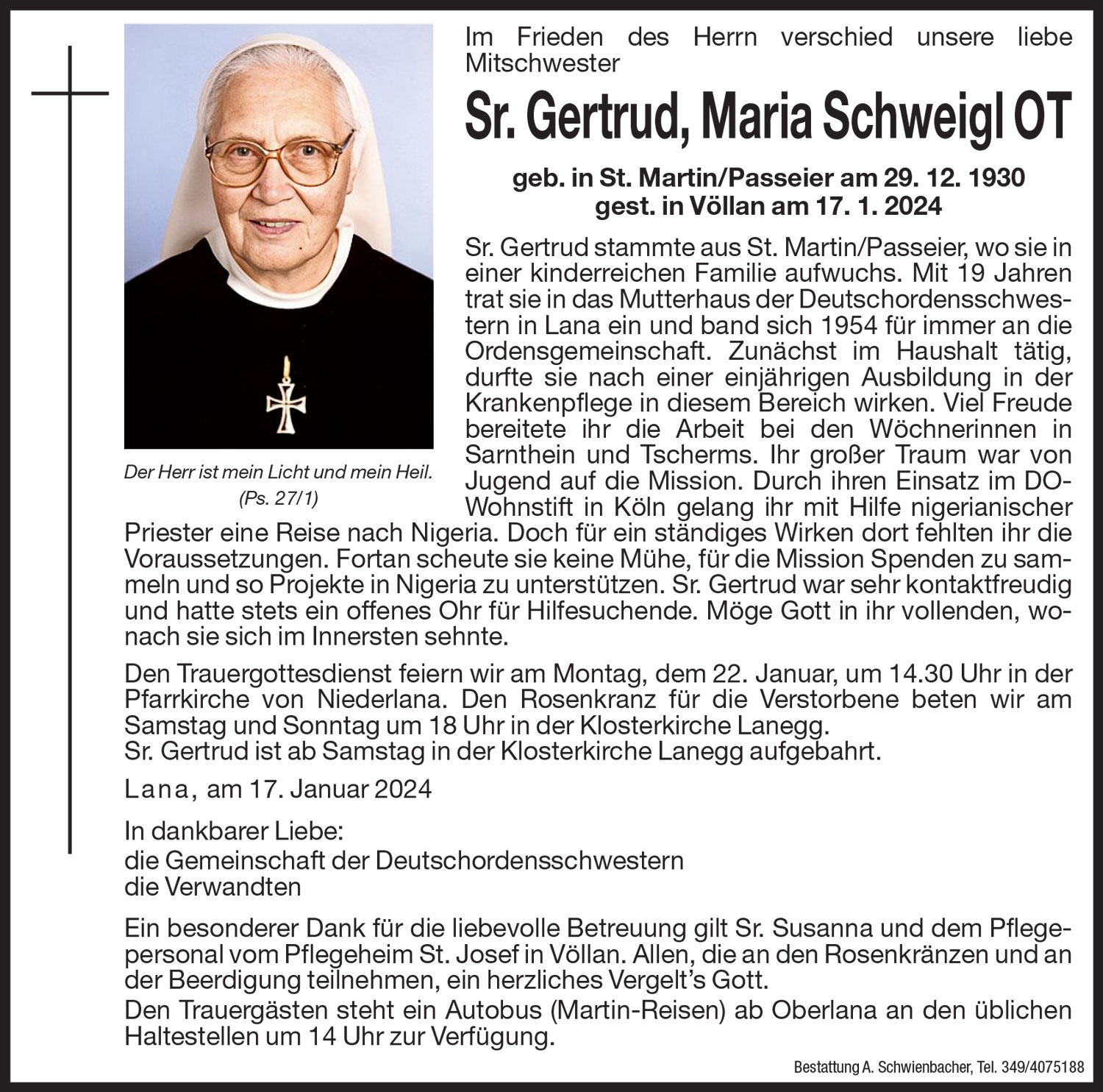 Medien: Sr. Gertrud, Maria Schweigl OT