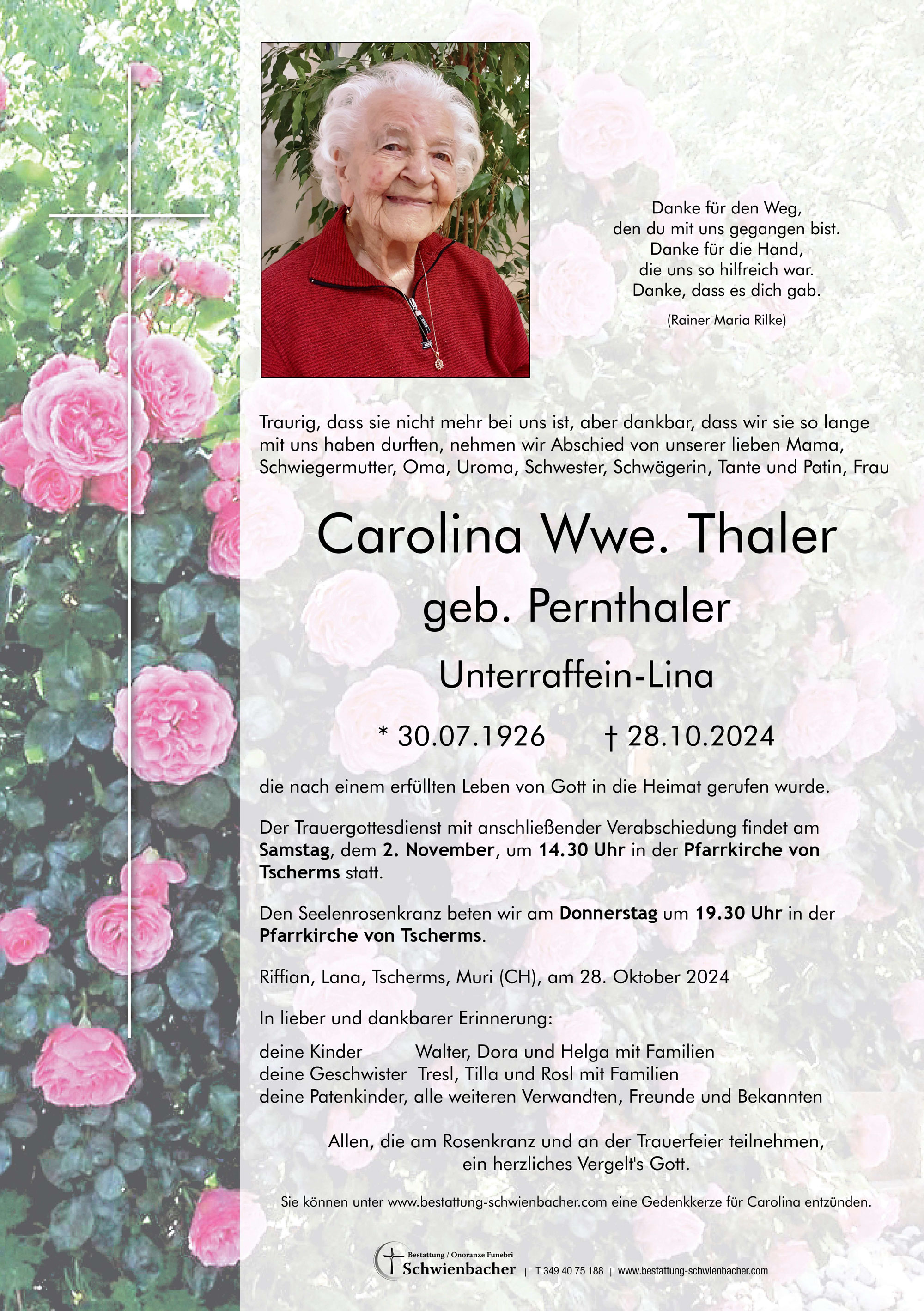 Parte: Carolina Wwe. Thaler geb. Pernthaler 