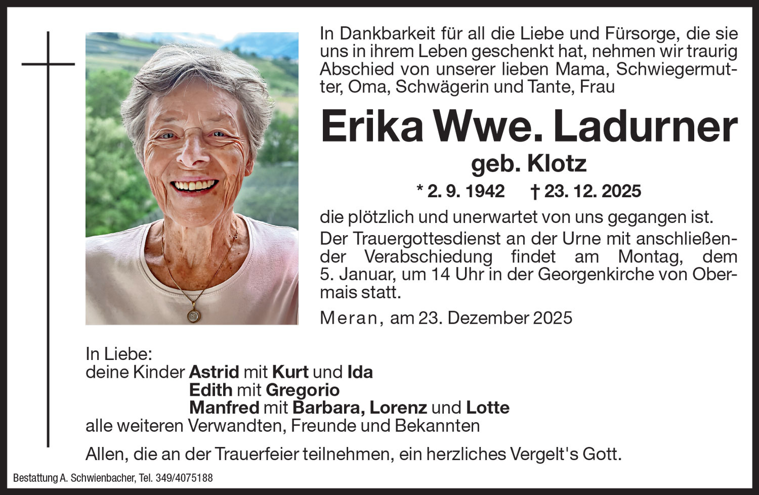 Medien: Erika Wwe. Ladurner  geb. Klotz